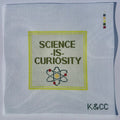 Hand painted needlepoint canvas designed for a pillow on 13 mesh. The design reads Science is Curiosity. 